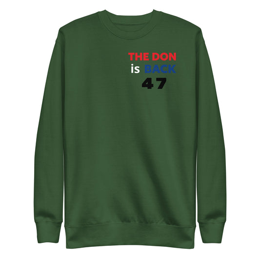 The Don Is Back Unisex Premium Sweatshirt 